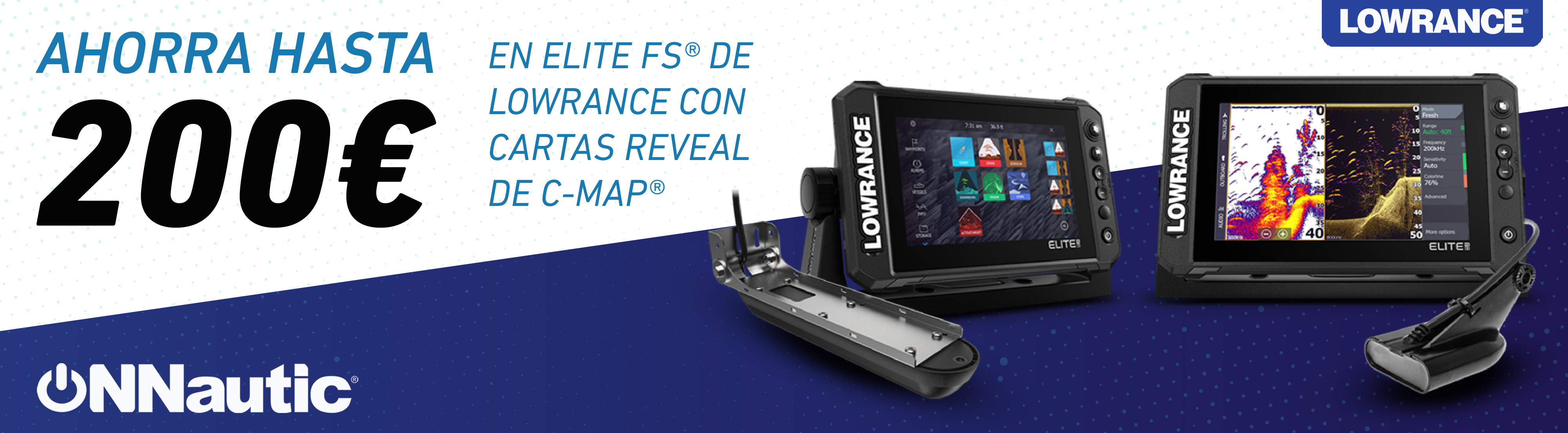 Promoción Lowrance Elite FS + Carta Reveal de C-MAP. ONNautic